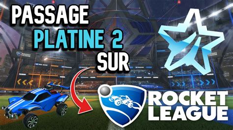 Je Passe Platine Sur Rocket League Youtube