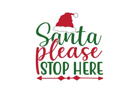 Santa Please Stop Here Graphic By Rajibstore 987 · Creative Fabrica