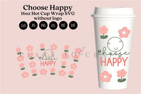 Choose Happy Starbucks Oz Hot Cup Wrap SVG