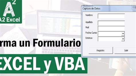 Guía paso a paso Cómo crear un formulario de ingreso de datos en Excel