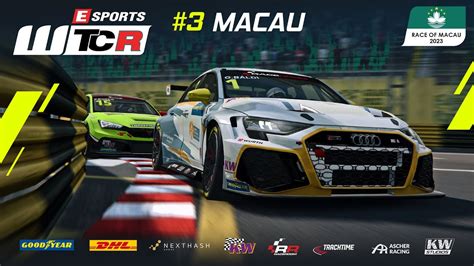 Macau Esports WTCR 2023 Round 3 YouTube