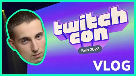 Twitchcon Paris 2023 Patot Streamzonesk Youtube