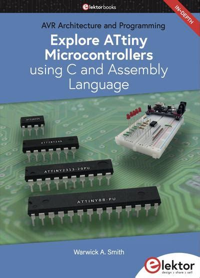 Explore Attiny Microcontrollers Using C And Assembly Language Scanlibs