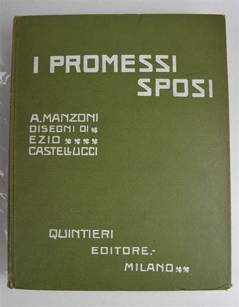 I Promessi Sposi Storia Milanese Del Secolo Xvii Scoperta E Rifatta