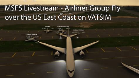 Msfs Livestream Airliner Group Fly Over The Us East Coast Using