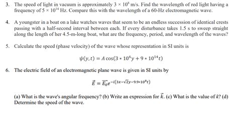 Solved 3 The Speed Of Light In Vacuum Is Approximately 3 ×