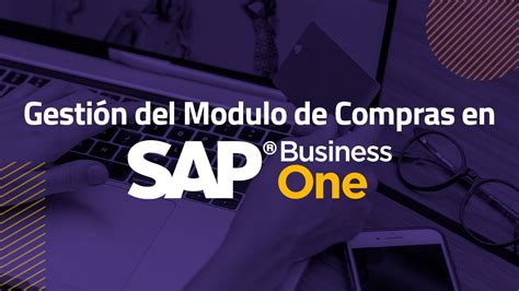 Gestión del Modulo de Compras en SAP Business One YouTube