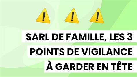 Investir En Sarl De Famille Attention Ses Points De Vigilance