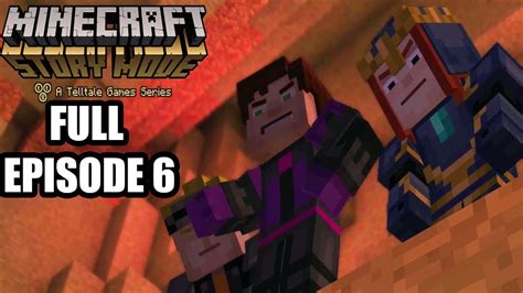 Minecraft Story Mode FULL Episode 6 Gameplay Walkthrough No