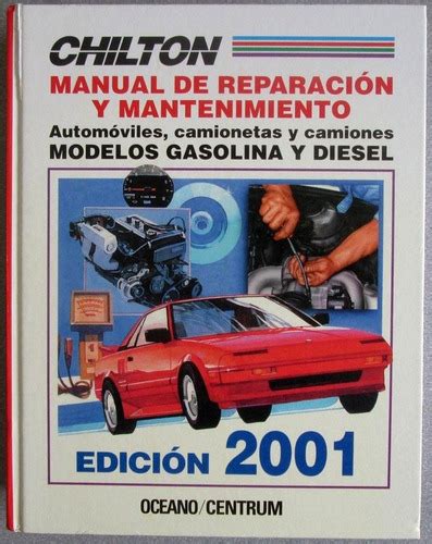 Libro Chilton Manual De Reparación Y Mantenimiento Oceano Mercado Libre