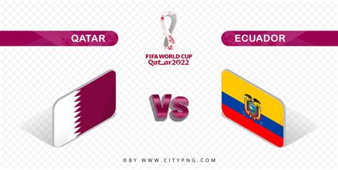 Qatar Vs Ecuador Fifa World Cup Png Image Citypng