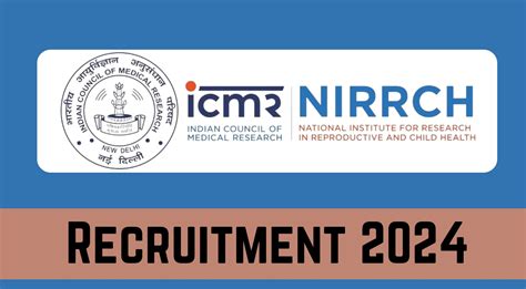 ICMR NIRRCH Recruitment 2024 Notification Out Check Details Now