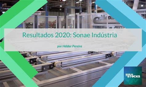 Ações De Sonae Indústria Borja On Stocks Eli Soni