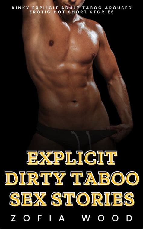 Explicit Dirty Taboo Sex Stories Ebook Zofia Wood Boeken Bol