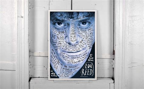 The Classic Poster By Stefan Sagmeister For Lou Reed In 1996 Rip