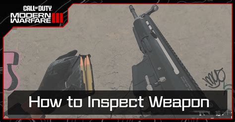 How To Inspect Weapon Call Of Duty Modern Warfare Mw Game