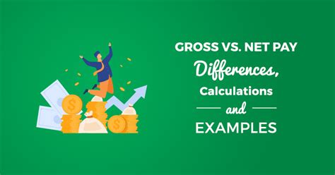 Gross Pay Vs Net Pay Differences Calculations And Examples