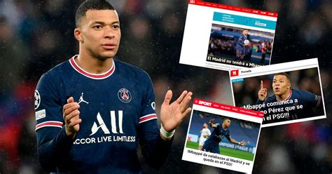 Kylian Mbappe Se Queda En Psg Asi Reacciono La Prensa Espana Real Madrid