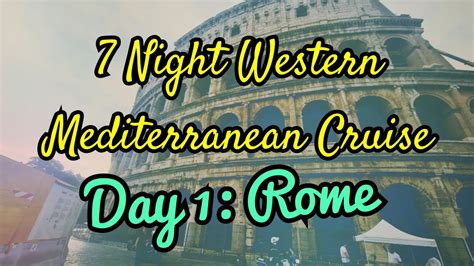 Night Western Mediterranean Cruise Day Rome Italy September