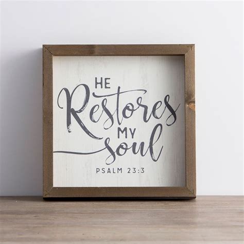 He Restores My Soul Framed Wall Board Frames On Wall Scripture