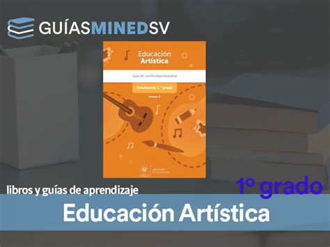 Educación Artística De 1 Grado 【2025 】 Pdf