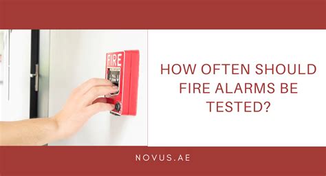 How Often Should Fire Alarms Be Tested