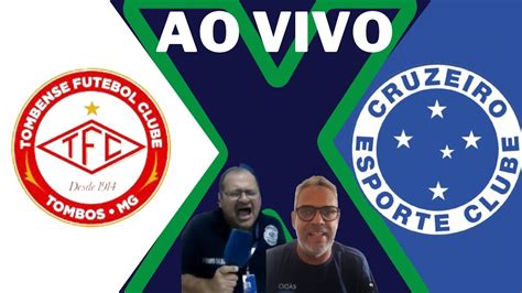 Ao Vivo Tombense X Cruzeiro Imagens Cruzeiro X Tombense Semi