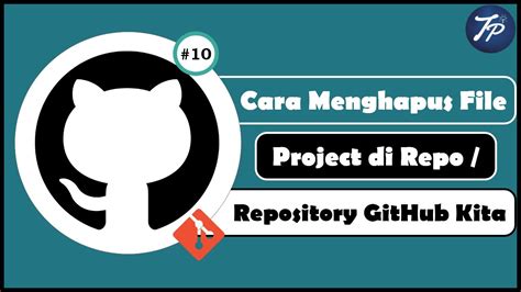 Cara Menghapus File Di Repository Github Tutorial Github YouTube