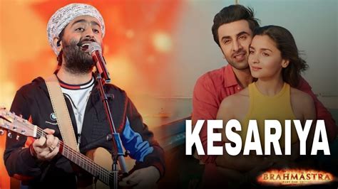 Kesariya Lyrics Full Song Brahmastra Arijit Singh Kesariya Tera