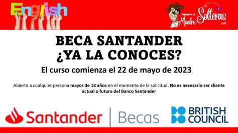 BECA SANTANDER YA LA CONOCES AQUI TODOS LOS DETALLES Enero 2024