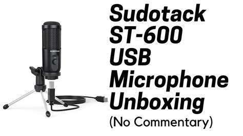 Sudotack St Usb Microphone Unboxing No Commentary Youtube