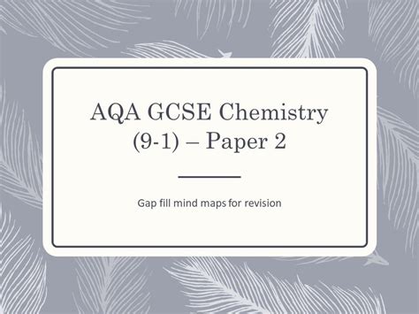 Aqa Gcse Chemistry Paper Revision All Gap Fill Mind Maps Hot Sex Picture