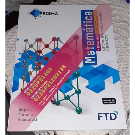 Prisma Matem Tica Sistemas Matem Tica Financeira E Grandezas Livro