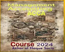 ACCA Management Accounting Course Ebook By Azhar Ul Haque Sario Hoopla