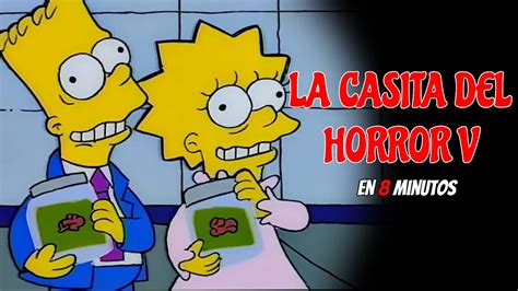 La Casita Del Horror V Los Simpson En Minutos Youtube