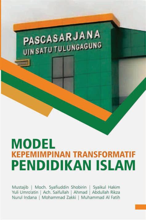 MODEL KEPEMIMPINAN TRANSFORMATIF PENDIDIKAN ISLAM Penerbit Buku