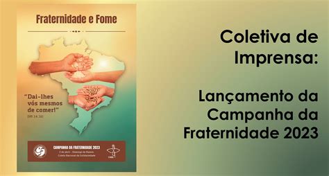 Coletiva De Imprensa Lançamento Da Campanha Da Fraternidade 2023