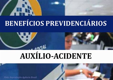 Traços jurídicos do benefício de auxílio acidente O Guia Previdenciário