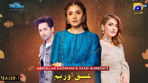 Release Date Ishq Aur Hum Episode 1 Danish Taimoor Hiba Bukhari