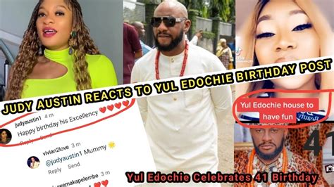 Judy Austin Reacts To Yul Edochie Birthday Post May Edochie Ignores