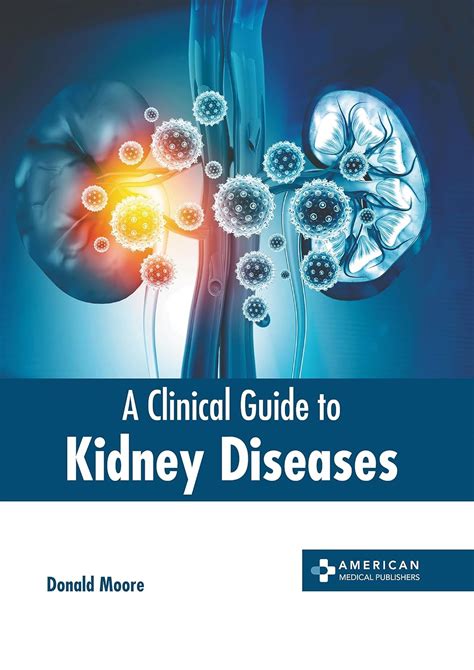 Buy A Clinical Guide To Kidney Diseases Book Online At Low Prices In