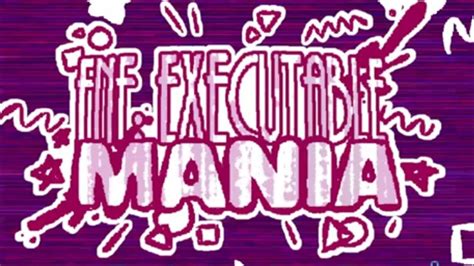 Fnf Executable Mania Youtube