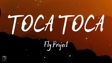 Toca Toca Fly Project Lyrics YouTube