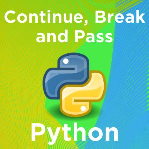 Pass Break And Continue Keywords In Python Video Tutorial Australia