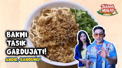 BAKMI TASIK GARDUJATI Gardujati Andir Kota Bandung TUKANG MAKAN