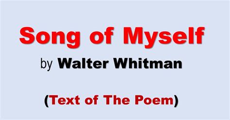 Song Of Myself By Walter Whitman Text Of The Poem