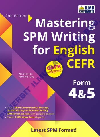 Mastering Spm Writing For English Cefr Form Penerbit Ilmu Bakti