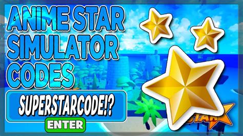 All New Roblox 🌟upd Anime Star Simulator Secret Op Codes Roblox