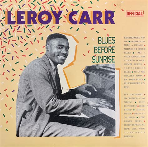 Leroy Carr Blues Before Sunrise Lp Comp The Record Album