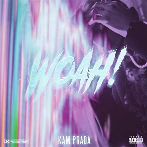 Kam Prada Woah Lyrics Genius Lyrics